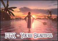 FFX - You're Beautiful - Final Fantasy X AMV by FFFreak