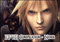 FFVII Compilation - Numb - Final Fantasy AMV by Koji